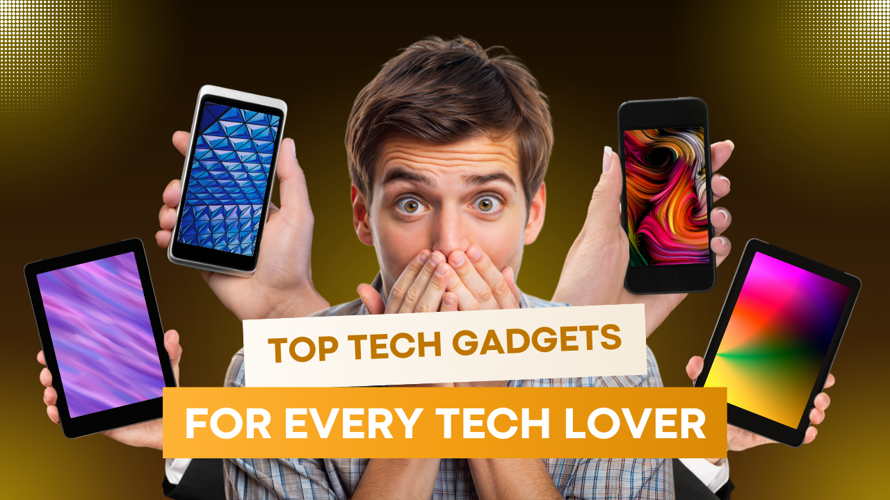 Top Tech Gadgets of 2024