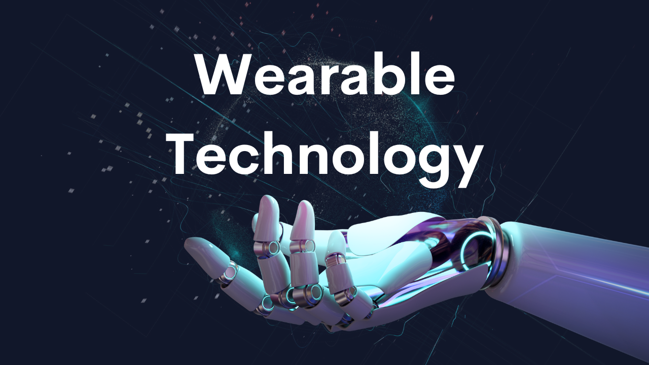 Wearable Technology